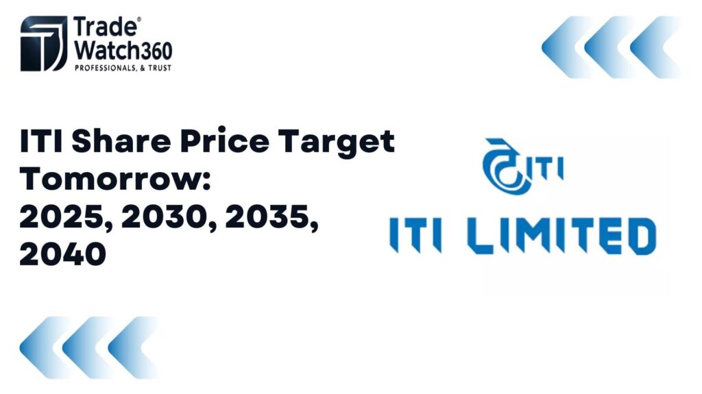 ITI Share Price Target Tomorrow, 2025, 2030, 2035, 2040 4 ITI Share Price Target Tomorrow, 2025, 2030, 2035, 2040
