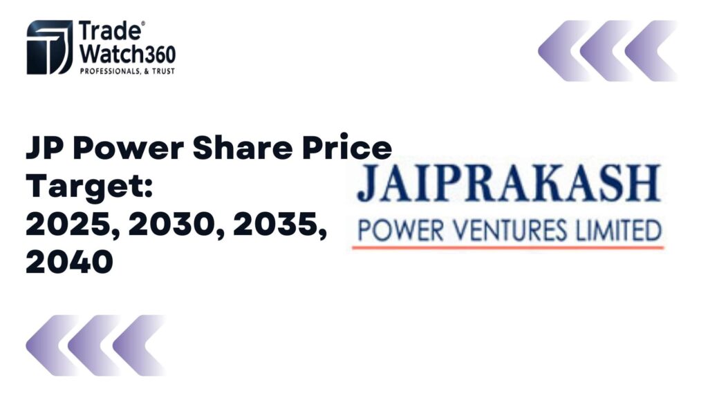 JP Power Share Price Target 2025, 2030, 2035, 2040