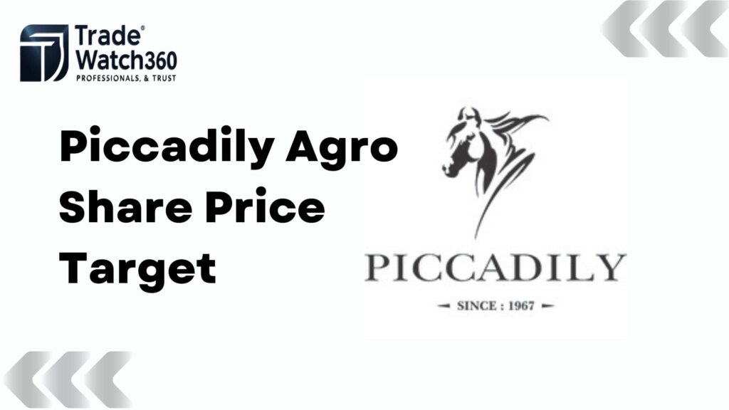 Piccadily Agro Share Price Target 2025, 2030, 2035, 2040 2 Piccadily Agro Share Price Target
