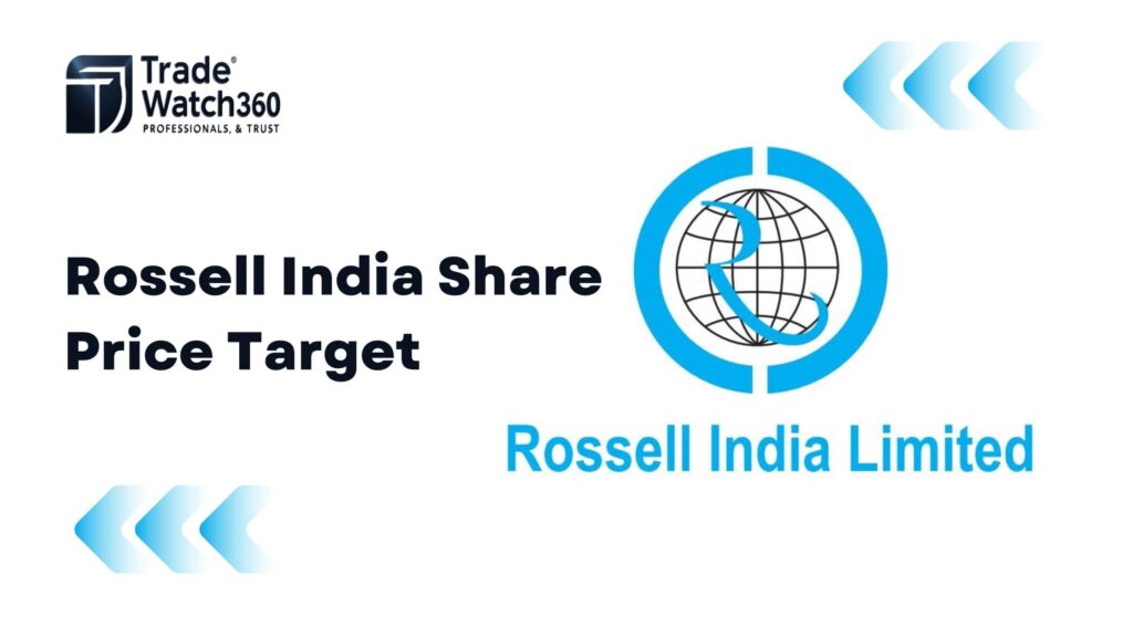 Rossell India Share Price Target