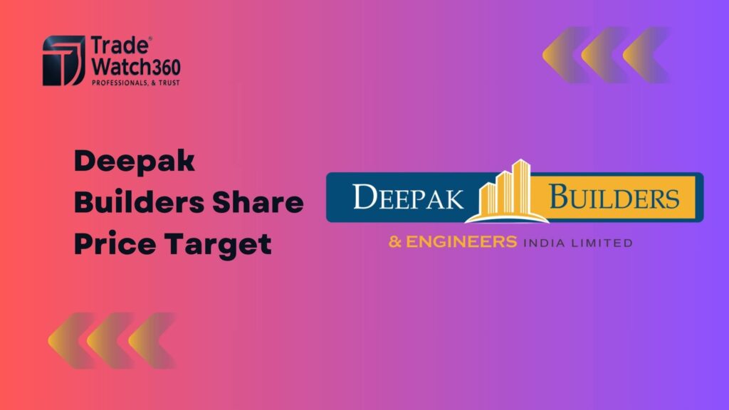Deepak Builders Share Price Target 2025, 2030, 2035, 2040 2 Deepak Builders Share Price Target